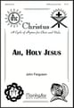 Ah Holy Jesus SATB choral sheet music cover